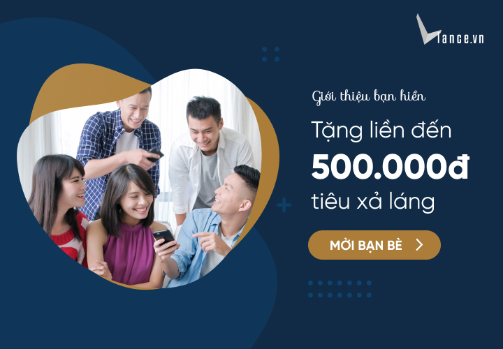 vLance.vn - Giới thiệu bạn hiền, tặng liền đến 500.000đ tiêu xả láng