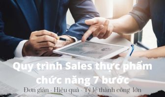 Quy trình Sales thực phẩm chức năng: 7 bước để thành công