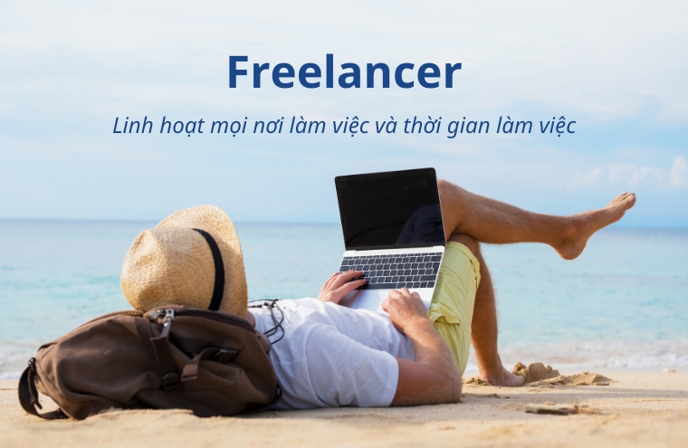 Freelancer có thời gian làm việc linh hoạt có khả năng hỗ trợ bạn liên tục và thường xuyên