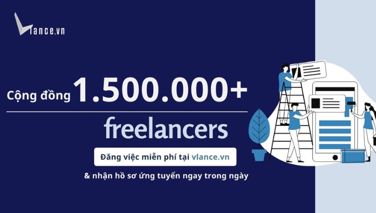 vLance - nơi kết nối hàng triệu freelancer chất lượng cao cho doanh nghiệp