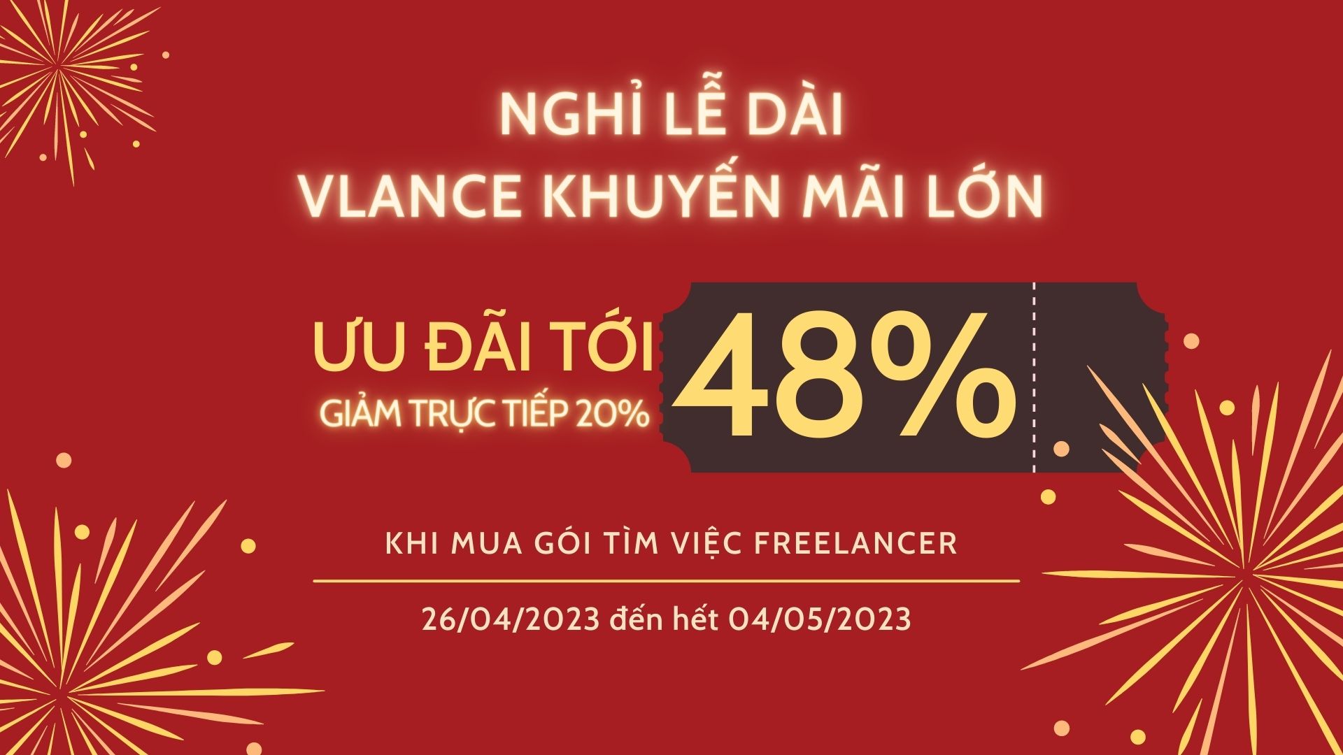 Nghỉ lễ 30/4 - 1/5 vLance khuyển mãi giảm giá 20% các gói tài khoản dành cho freelancer, cộng dồn lên tới 48%