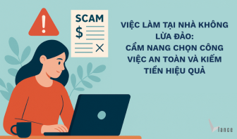 Việc làm tại nhà không lừa đảo: Cẩm nang chọn công việc an toàn và kiếm tiền hiệu quả