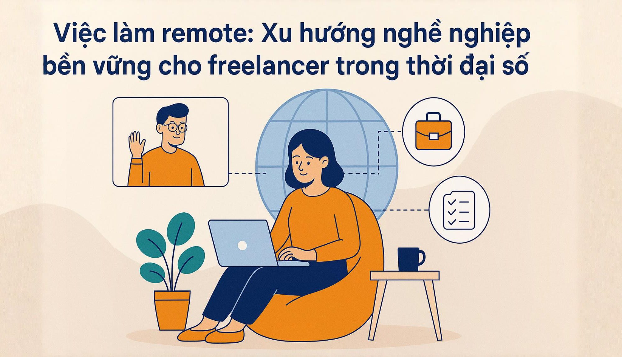 Việc làm remote: Xu hướng nghề nghiệp bền vững cho freelancer trong thời đại số
